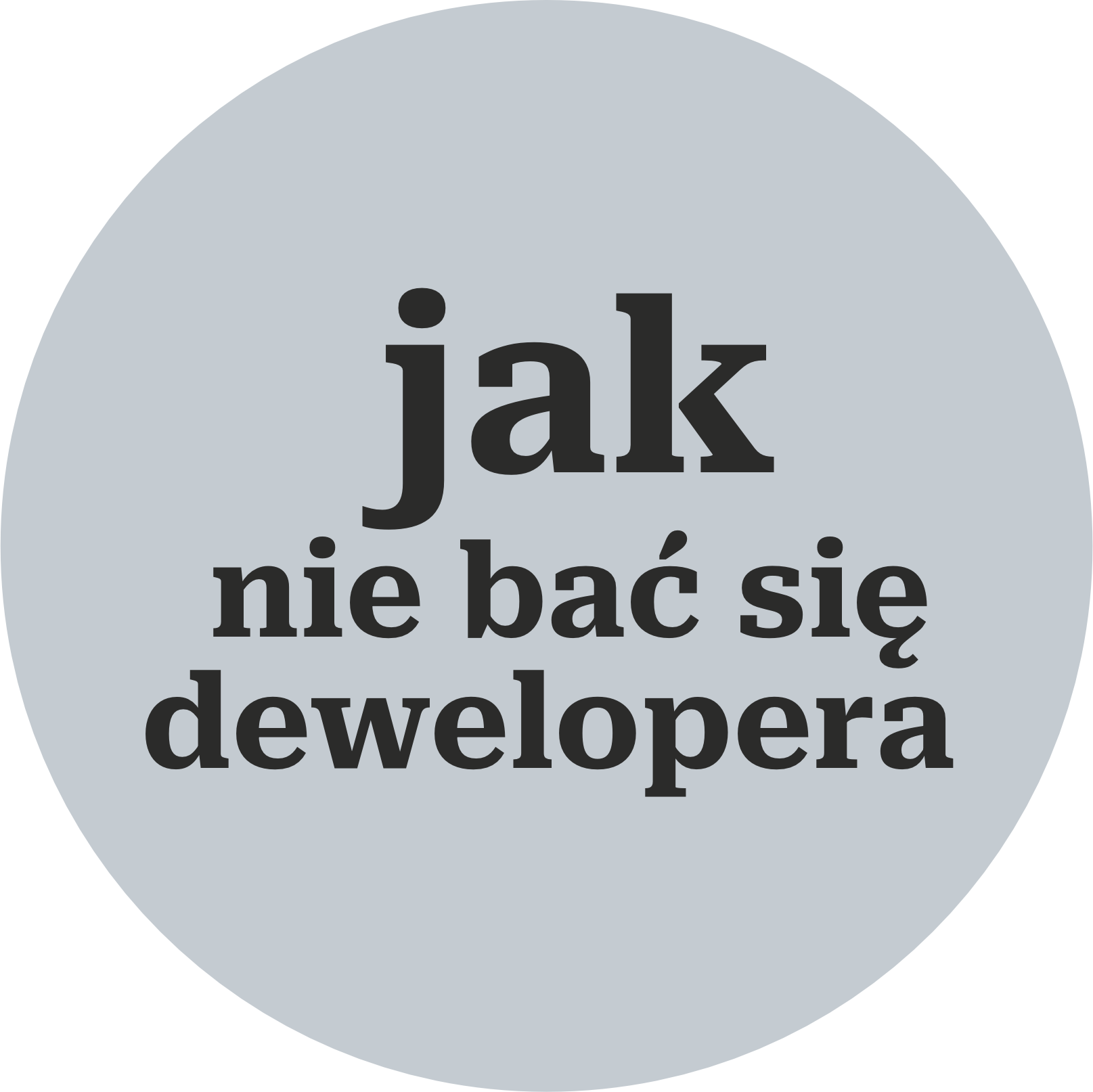 Jak nie bać się dewelopera